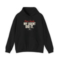 Dear Santa, My Agent Did It Hoodie — The Streets 2 Entrepreneurs